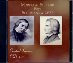 Mordecai Shehori Plays Schumann & Liszt